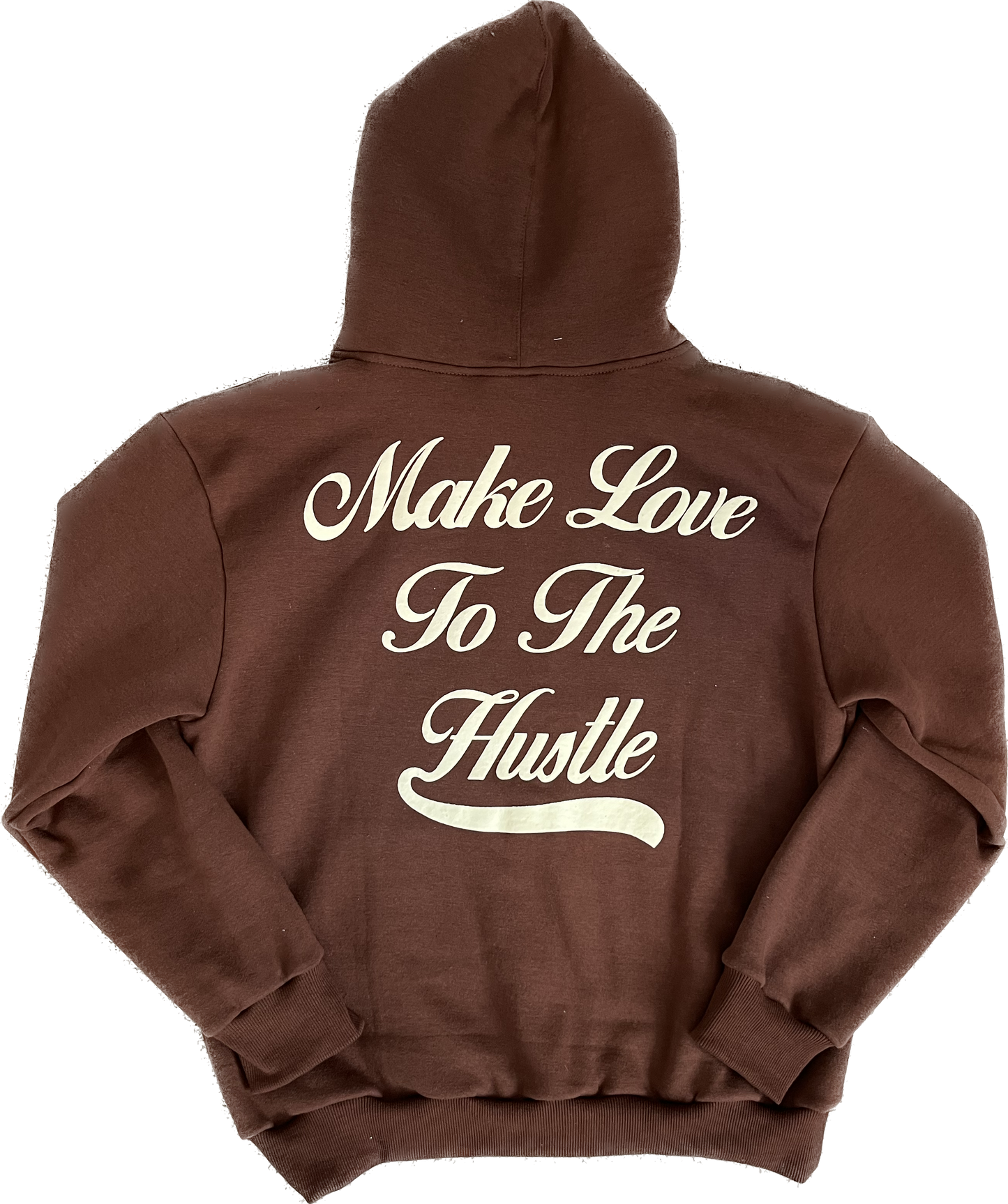 “Make Love To The Hustle” Hoodie